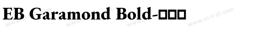 EB Garamond Bold字体转换